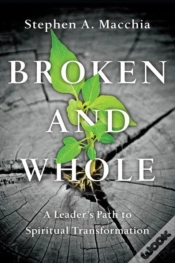 Capa do artigo Broken And Whole Â€“ A Leader`S Path To Spiritual Transformation