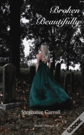 Broken Beautifully