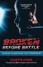 Broken Before Battle: Raising Champions - Preview