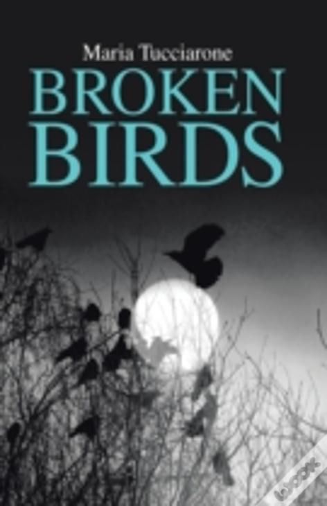Broken Birds