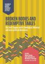 Broken Bodies And Redemptive Tables - Preview