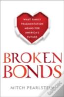 Broken Bonds