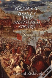 Capa do artigo Broken Bones And Shattered Spears