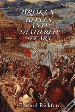 Capa do artigo Broken Bones And Shattered Spears