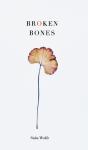 Broken Bones - Preview
