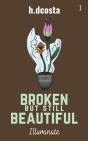 Broken But Still Beautiful - Illuminate - Preview