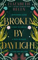 Broken By Daylight