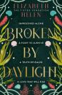 Broken By Daylight - Preview