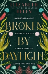 Broken By Daylight