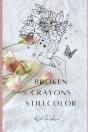 Broken Crayons Still Color - Preview