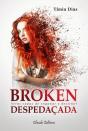Broken - Despedaçada - Preview