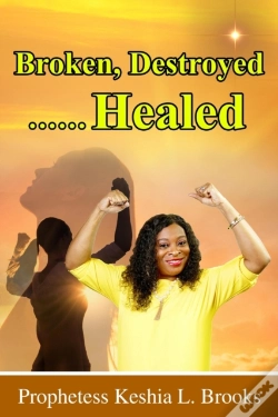 Capa do artigo Broken, Destroyed...... Healed