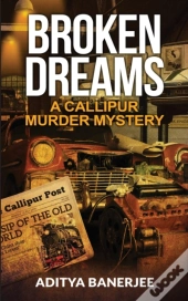 Broken Dreams A Callipur Murder Mystery