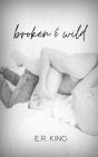 Broken & Wild - Preview