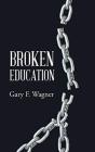 Broken Education - Preview