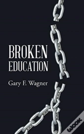 Broken Education