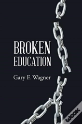 Broken Education