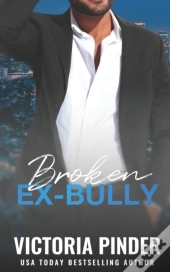 Broken Ex-Bully