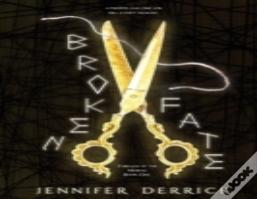Broken Fate