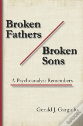 Broken Fathers / Broken Sons