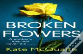 Broken Flowers