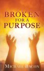 Broken For A Purpose - Preview