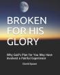 Broken For His Glory - Preview