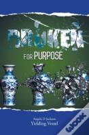Broken For Purpose