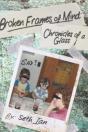Broken Frames Of Mind: Chronicles Of A G - Preview