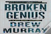 Broken Genius