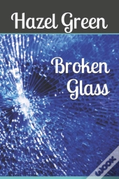 Broken Glass