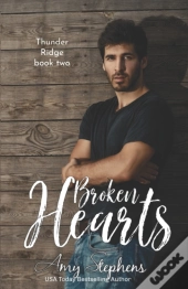 Broken Hearts (Thunder Ridge Series, Book Two)