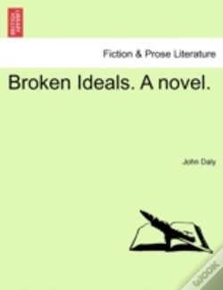 Capa do artigo Broken Ideals. A Novel.