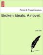 Broken Ideals. A Novel. - Preview