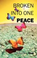 Broken Into One Peace