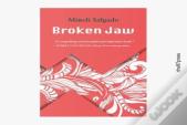 Broken Jaw