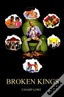 Broken Kings