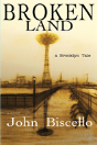 Broken Land, A Brooklyn Tale - Preview