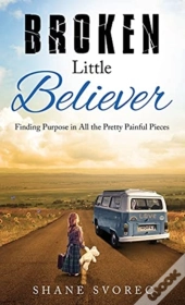 Broken Little Believer