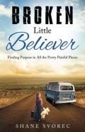 Broken Little Believer