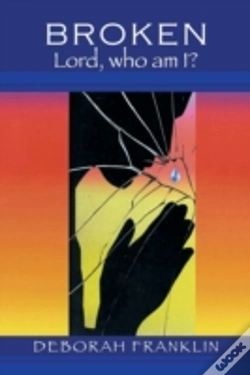Capa do artigo Broken: Lord, Who Am I?