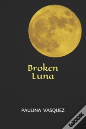 Broken Luna