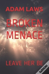 Broken Menace