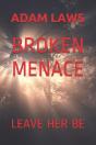 Broken Menace - Preview