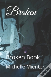 Broken