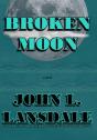 Broken Moon - Preview