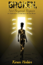 Broken, Not Beyond Repair - Preview