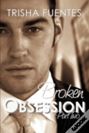 Capa do artigo Broken Obsession - Part Two