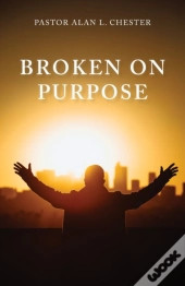 Broken On Purpose