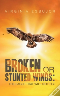 Capa do artigo Broken Or Stunted Wings:: The Eagle That